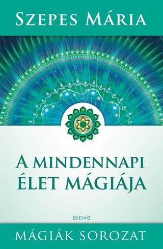 A Mindennapi let Mgija - Mgik Sorozat - Kttt (Zld)
