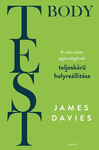 Test - Body (A Szervezet Egszsgnek Teljes Kr Helyrelltsa)