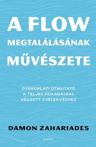 A Flow Megtallsnak Mvszete