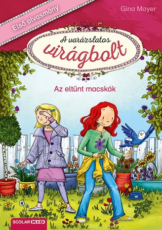 Az Eltnt Macskk - A Varzslatos Virgbolt 1.