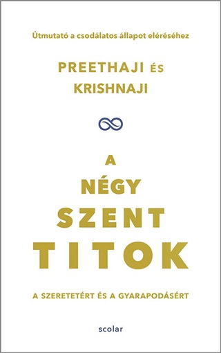 A Ngy Szent Titok - A Szeretetrt s A Gyarapodsrt