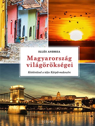Magyarorszg Vilgrksgei - tdolgozott s Bvtett, 4. Kiadsa