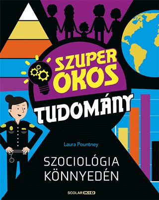 Szociolgia Knnyedn - Szuper Okos Tudomny