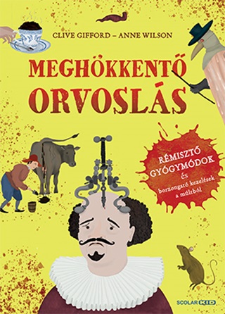 Meghkkent Orvosls  Rmiszt Gygymdok s Borzongat Kezelsek A Mltbl