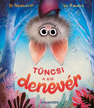 Tncsi - A Kis Denevr