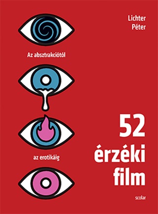 52 rzki Film - Az Absztrakcitl Az Erotikig