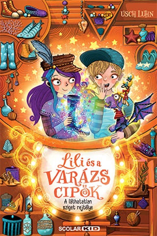 Lili s A Varzscipk 6. - A Lthatatlan Sziget Rejtlye