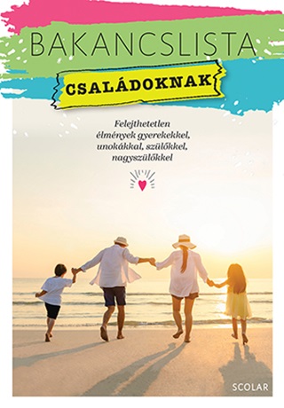 Bakancslista - Csaldoknak
