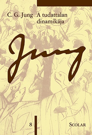 A Tudattalan Dinamikja - Jung sszegyjttt Munki 8.