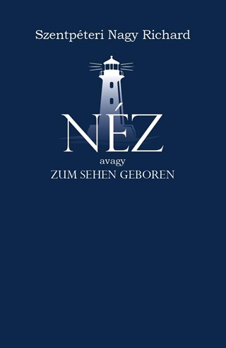 Nz - Avagy Zum Sehen Geboren