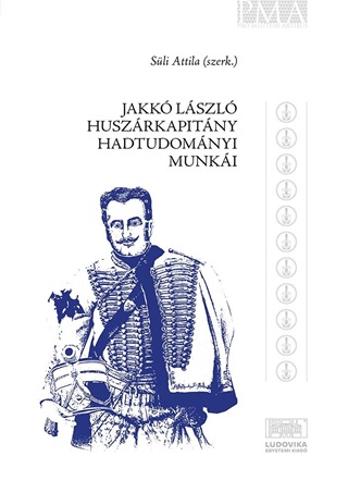 Jakk Lszl Hadtudomnyi Munki