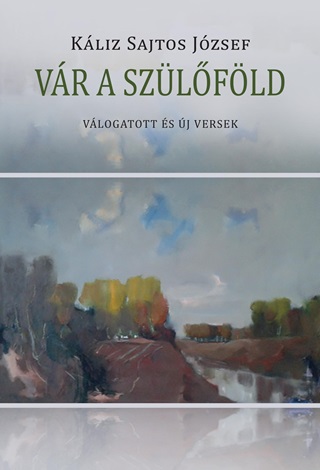 Vr A Szlfld - Vlogatott s j Versek