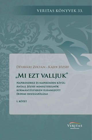 Mi Ezt Valljuk I. - Napirendhez s Napirenden Kvl