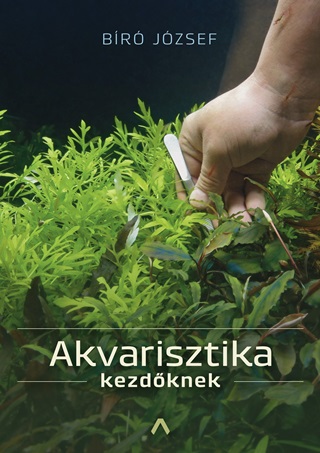 Akvarisztika Kezdknek (Msodik, Javtott Kiads)