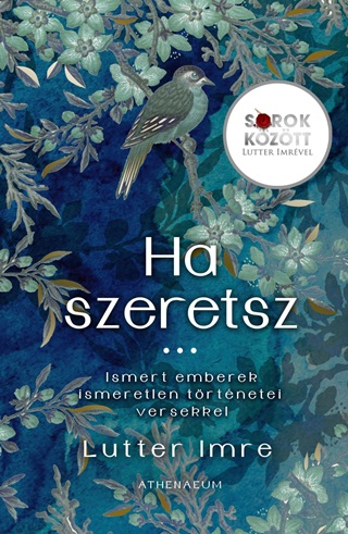 Ha Szeretsz Sorok Kztt Lutter Imrvel
