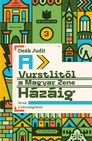 A Vurstlitl A Magyar Zene Hzig - Stk A Vrosligetben