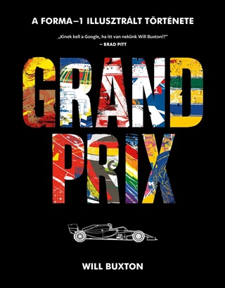 Grand Prix - A Forma1 Illusztrlt Trtnete