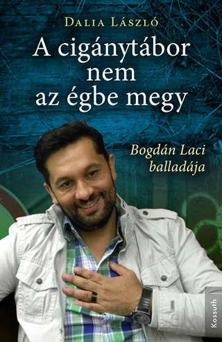 A Cignytbor Nem Az gbe Megy - Bogdn Laci Balladja