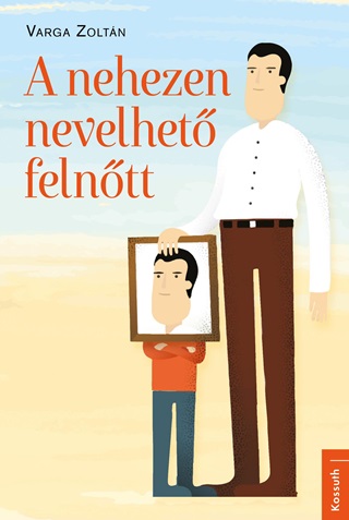 A Nehezen Nevelhet Felntt