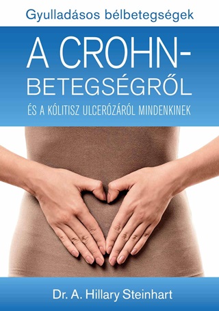 Gyulladsos Blbetegsgek - A Crohn-Betegsgrl s A Klitisz Ulcerzrl Minden