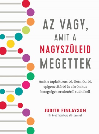 Az Vagy, Amit A Nagyszleid Megettek