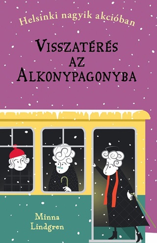 Helsinki Nagyik Akciban 3. - Visszatrs Az Alkonypagonyba