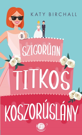 A Szigoran Titkos Koszorslny