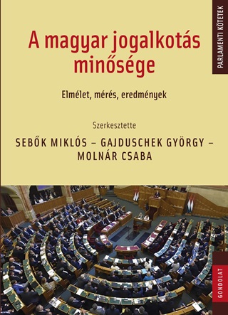 A Magyar Jogalkots Minsge - Elmlet, Mrs, Eredmnyek