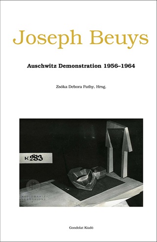 Joseph Beuys - Auschwitz Demonstration 1956-1964