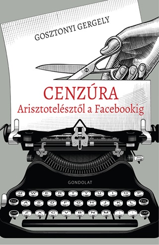 Cenzra Arisztotelsztl A Facebookig