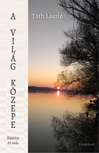 A Vilg Kzepe - Ksrlet s Ms