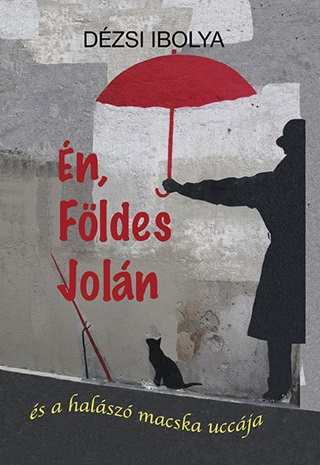 n, Fldes Joln - s A Halsz Macska Uccja