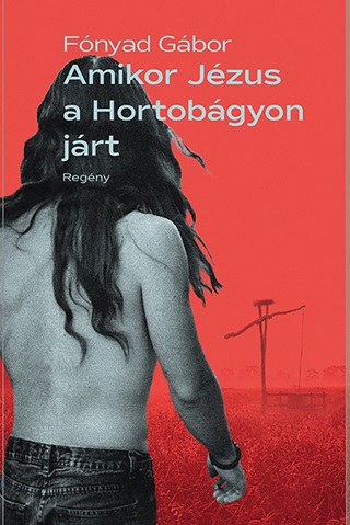 Amikor Jzus A Hortobgyon Jrt
