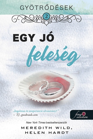 Egy J Felesg - Gytrdsek 2.