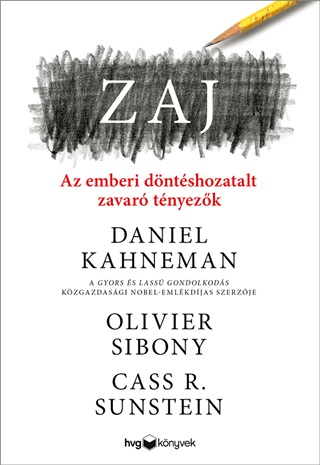 Zaj - Az Emberi Dntshozatalt Zavar Tnyezk