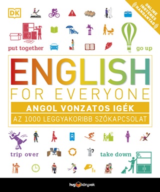 English For Everyone - Angol Vonzatos Igk - Az 1000 Leggyakoribb Szkapcsolat