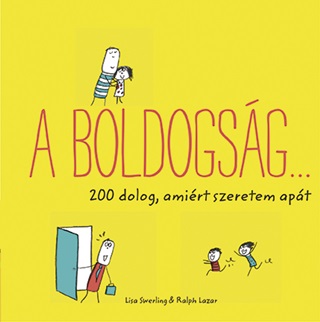 A Boldogsg 200 Dolog, Amirt Szeretem Apt
