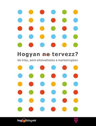 Hogyan (Ne) Tervezz? + Fzet