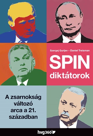 Spindikttorok - A Zsarnoksg Vltoz Arca A 21. Szzadban