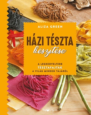 Hzi Tszta Ksztse - A Legkedveltebb Tsztafajtk A Vilg Minden Tjrl