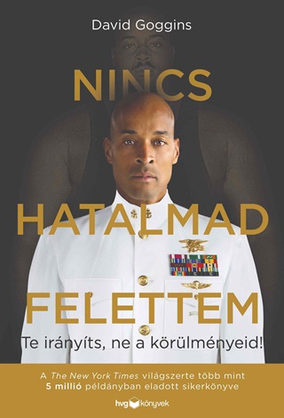 Nincs Hatalmad Felettem - Te Irnyts, Ne A Krlmnyeid!