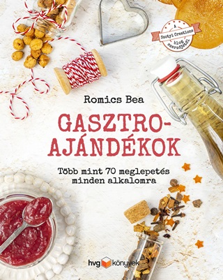 Gasztroajndkok - Tbb Mint 70 Meglepets Minden Alkalomra