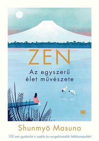 Zen - Az Egyszer let Mvszete