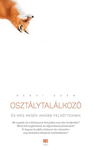 Osztlytallkoz s Ms Mesk Inkbb Felntteknek