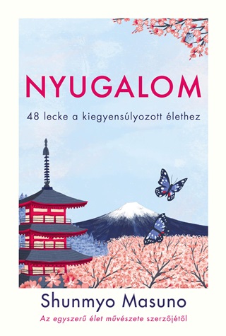 Nyugalom - 48 Lecke A Kiegyenslyozott lethez