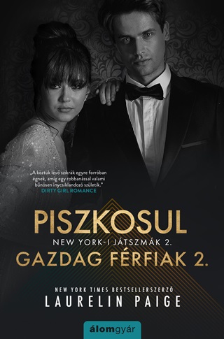 Piszkosul Gazdag Frfiak - New York-I Jtszmk 2.
