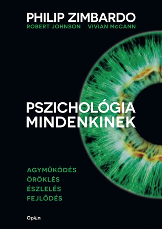 Pszicholgia Mindenkinek 1. - Agymkds-rkls-szlels-Fejlds