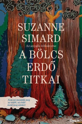 A Blcs Erd Titkai - Az Anyafa Felfedezse