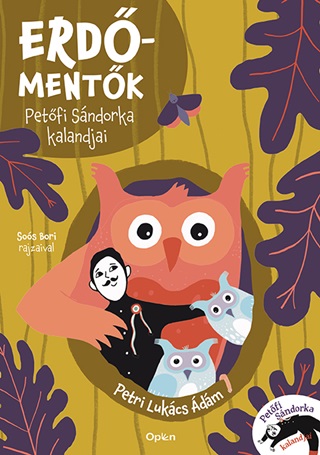 Erdmentk - Petfi Sndorka Kalandjai