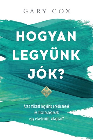 Hogyan Legynk Jk?